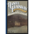 Daniel Plainway: Or The Holiday Haunting of the Moosepath League
