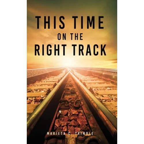 This Time On The Right Track