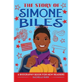 The Story of Simone Biles: An Inspiring Biography for Young Readers