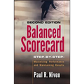 Balanced Scorecard Step-By-Step: Maximizing Performance and Maintaining Results