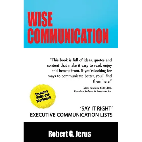 Wise Communication: 'Say it Right' Executive Communication Lists