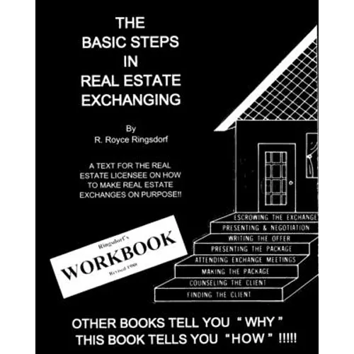 The Basic Steps in Real Estate Exchanging
