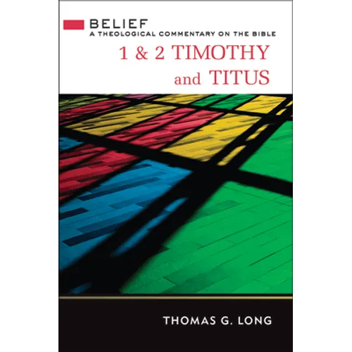 1 & 2 Timothy and Titus
