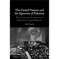 The United Nations and the Question of Palestine