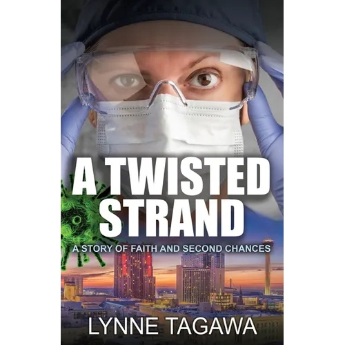 A Twisted Strand: A Story of Faith and Second Chances