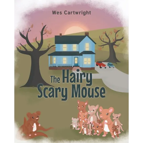 The Hairy Scary Mouse