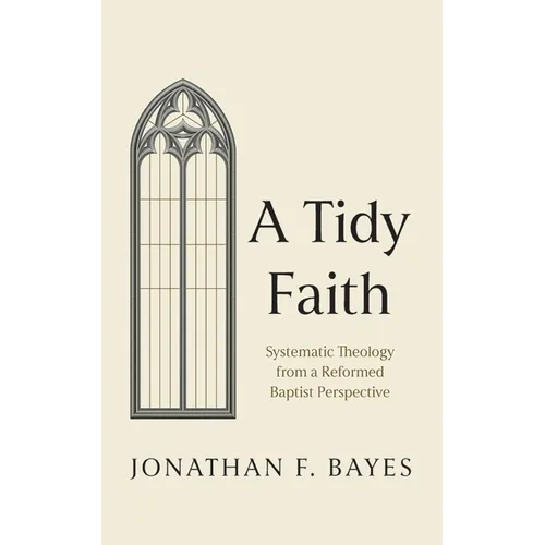 A Tidy Faith - Paperback