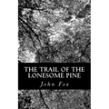 The Trail of the Lonesome Pine