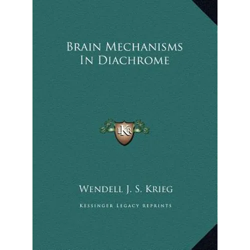 Brain Mechanisms In Diachrome