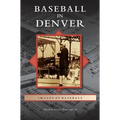 Baseball in Denver