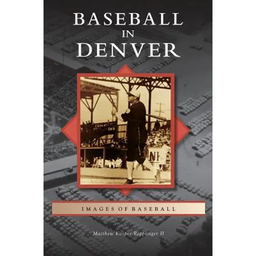 Baseball in Denver