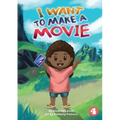 I Want To Make A Movie