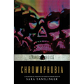 Chromophobia: A Strangehouse Anthology by Women in Horror
