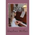 Peggy: Book Three of Interwoven