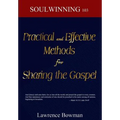 Practical and Effective Methods for Sharing the Gospel: Soulwinning 103