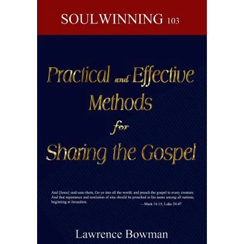 Practical and Effective Methods for Sharing the Gospel: Soulwinning 103
