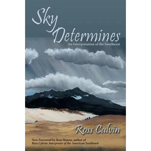 Sky Determines: An Interpretation of the Southwest