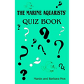 The Marine Aquarists' Quiz Book