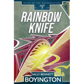 Rainbow Knife