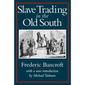 Slave Trading in the Old South