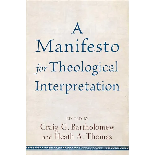 Manifesto for Theological Interpretation