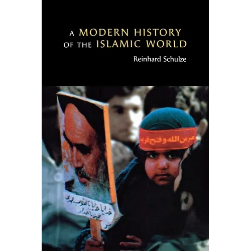 A Modern History of the Islamic World