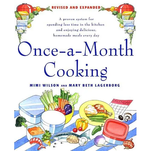 Once-a-Month Cooking: Revised and Expanded