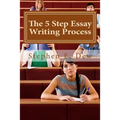 The 5 Step Essay Writing Process: English Essay Writing Skills for ESL Students