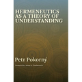 Hermeneutics as a Theory of Understanding