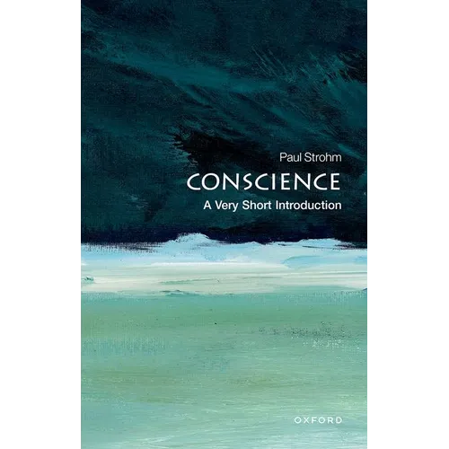 Conscience: A Very Short Introduction