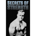 Secrets of Strength: (Original Version, Restored)