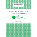 Skills of an Effective Administrator