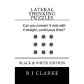 Lateral Thinking Puzzles: Black & White Edition