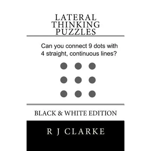 Lateral Thinking Puzzles: Black & White Edition