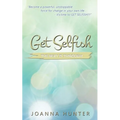 Get Selfish- The Way Is Through
