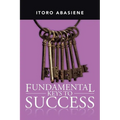 Fundamental Keys to Success