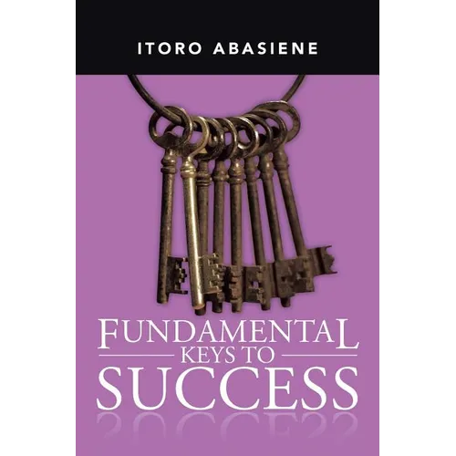 Fundamental Keys to Success