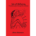 Isis of Alchemy: Transformation through the Goddess