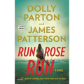 Run, Rose, Run