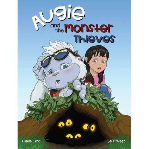 Augie and the Monster Thieves