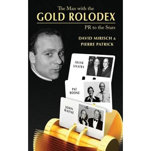 The Man with the Gold Rolodex (hardback)