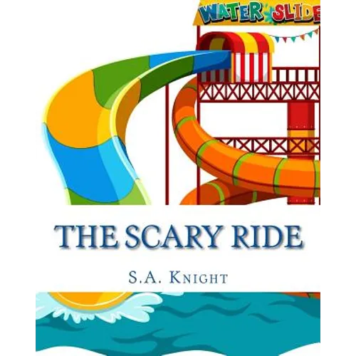 The Scary Ride: Fun book for pre-school to first graders