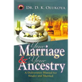 Your Marriage and Your Ancestry