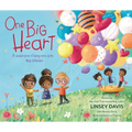 One Big Heart: A Celebration of Being More Alike Than Different