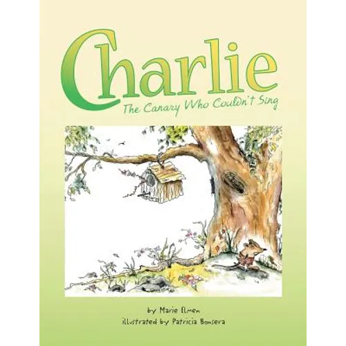 Charlie, the Canary Who Couldn't Sing