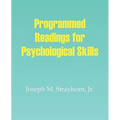 Programmed Readings for Psychological Skills