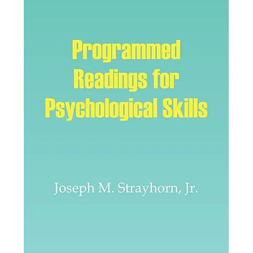 Programmed Readings for Psychological Skills
