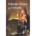 Never Cheat a Witch