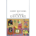 The Human Country: New and Collected Stories