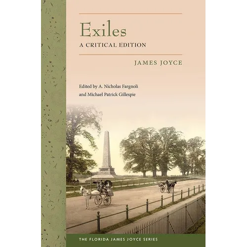 Exiles: A Critical Edition